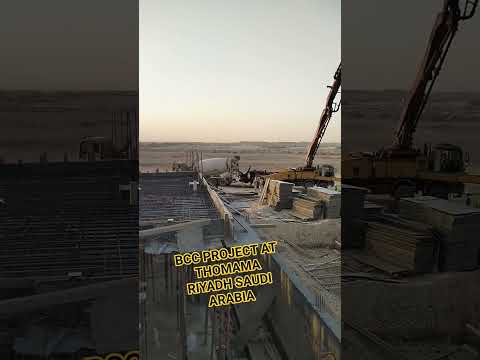 BCC Project at thomama Riyadh Saudi Arabia October 16/2025#riyadh #putzmeister#construction