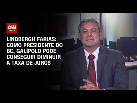 Lindbergh Farias: Como presidente do BC, Galípolo pode conseguir diminuir a taxa de juros | CNN 360º