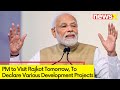 PM to Visit Rajkot Tomorrow | Dedicate Various Projects in City | NewsX