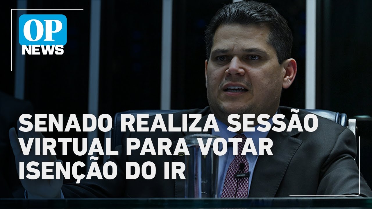 Senado anuncia votação remota para salvar correção da tabela do imposto de renda | O POVO News