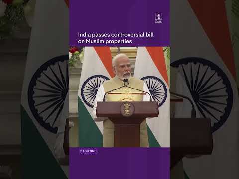 India passes controversial bill on Muslim properties