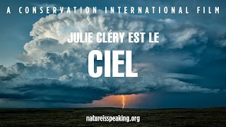 La Nature Parle : Julie Cléry est le Ciel | Conservation International (CI)