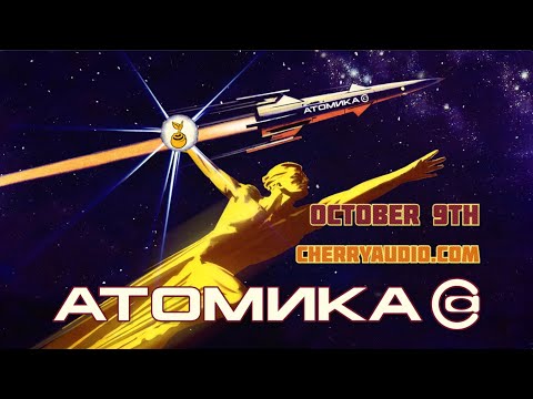 ATOMIKA - Launching October 9 from Cherry Audio