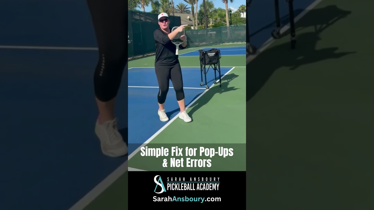 Simple Fix for Pickleball Pop-Ups & Net Errors