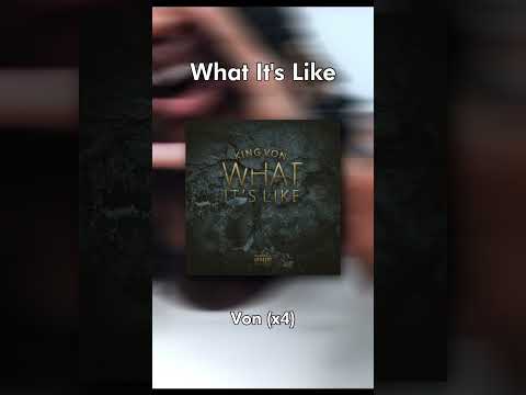 Every time King Von says Von