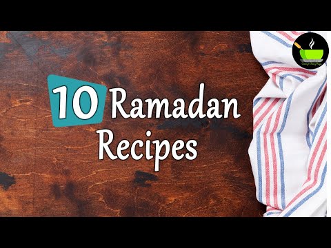 10 Ramadan Recipes Indian for Iftar & Sehri | Ramadan Kareem Recipes | Iftar Recipes | Ramadan food