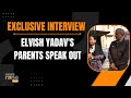 EXCLUSIVE Interview: Elvish Yadavs Parents Discuss Snake Poison News | News9