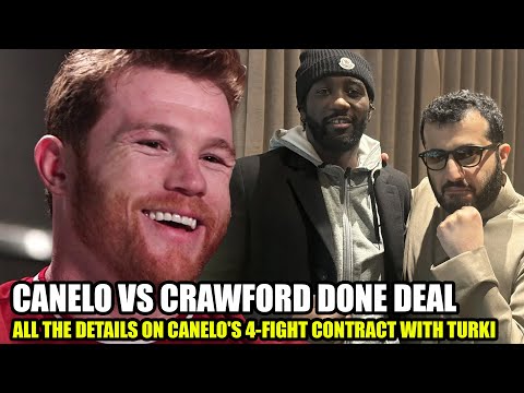 Canelo Vs Crawford DONE DEAL | ALL THE DETAILS You Need To Know about Canelo’s 4-fight Contract