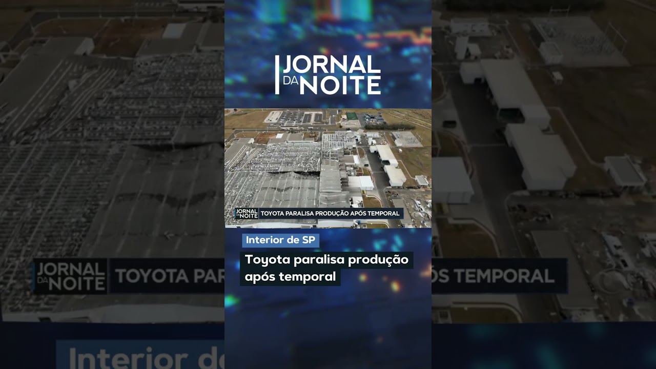 Toyota paralisa produção após temporal