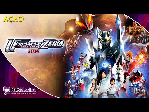 Ultraman Zero: O Filme (2010) - Filme Completo Dublado GRÁTIS - Filme de Ação | NetMovies