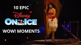 10 Epic WOW! Moments from Disney On Ice