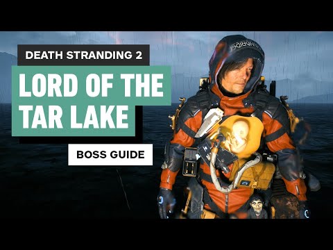 Death Stranding 2: How to Trigger and Beat the Lord of the Tar Lake Fight