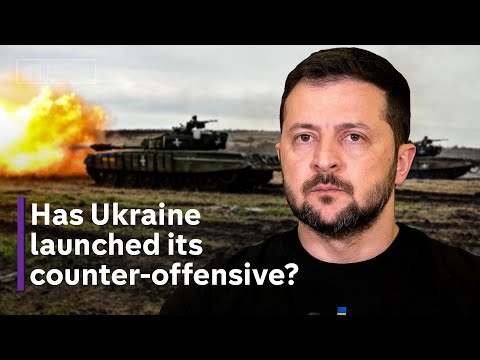 Ukraine war: Has the counter-offensive now begun?