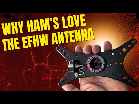 Why do hams love the End Fed Half Wave Antenna?
