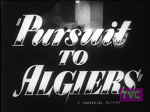 Pursuit to Algiers'