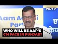 Arvind Kejriwal To Reveal AAPs Punjab Chief Minister Candidate Tomorrow