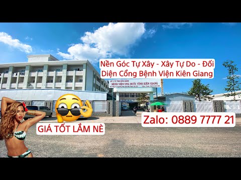 Bán nền góc tự xây, đối diện cổng bệnh viện đa khoa tỉnh Kiên Giang, Khu đô thị Phú Cường