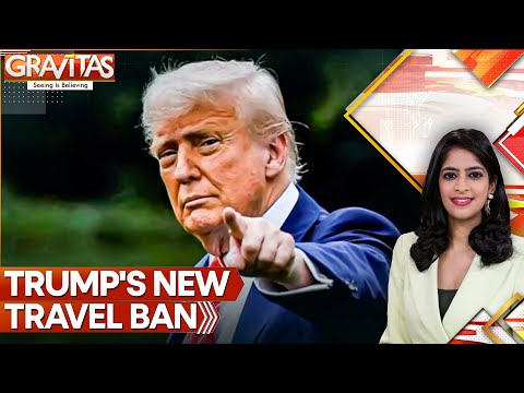 Trump Bars Citizens of 12 Countries From Entering America | GRAVITAS