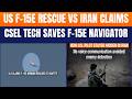F-15E Pilot Rescue: How CSEL Tech Saved a U.S. Navigator Behind Enemy Lines