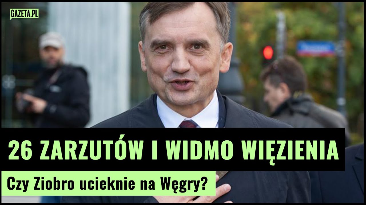 Побег Зиобро? Будапешт, неприкосновенность и угроза 25 лет тюрьмы | Gazeta.pl