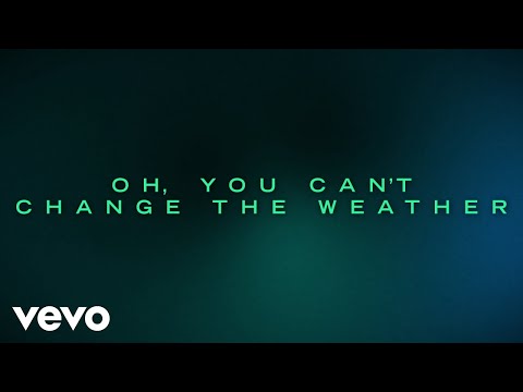Sheryl Crow - You Can't Change The Weather (Lyric Video)