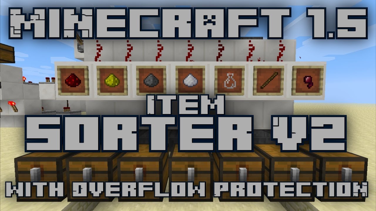 Minecraft 1.5 Item Sorter With Overflow Protection V2.0 - YouTube