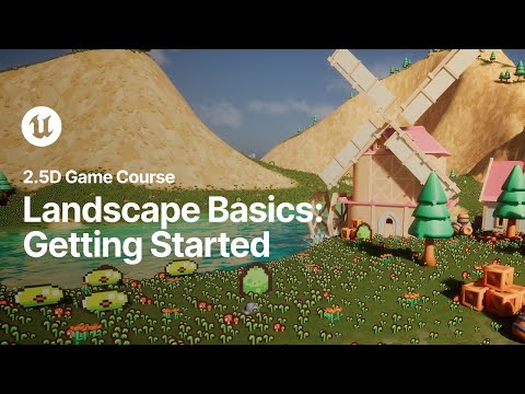 Landscape Basics: Getting Started | 2.5D Game Course