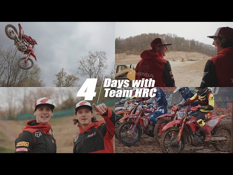 4 Days with Team HRC