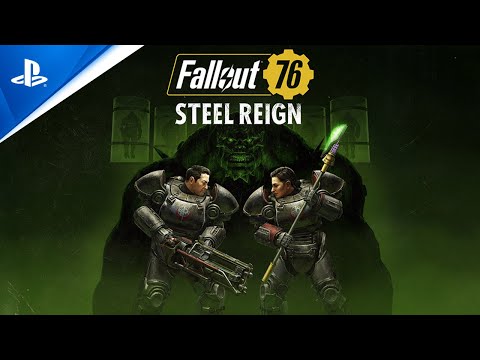 Fallout 76: Steel Reign - Reveal Trailer | PS4