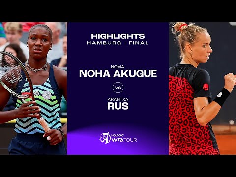 Noma Noha Akugue vs. Arantxa Rus | 2023 Hamburg Final | WTA Match Highlights