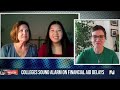 Students, parents and colleges face growing anxiety over financial aid processing backlog  - 02:05 min - News - Video