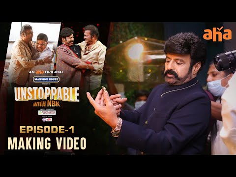 Balakrishna's 'Unstoppable with NBK' episode 1 making video
