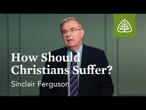 How Should Christians Suffer?: Sojourners and Exiles with Sinclair Ferguson