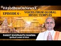 Pandit Roopnauth Sharma, Priest, Mississiauga | EP 6: Voices From Global Hindu Temple | NewsX