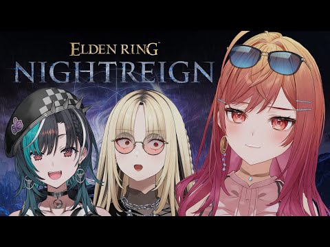 【エルデンリング ナイトレイン】王になる―――― 【一条莉々華/hololive DEV_IS　ReGLOSS】