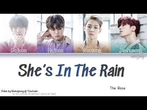 THE ROSE (더 로즈) – SHE'S IN THE RAIN (Color Coded Lyrics Eng/Rom/Han/가사)