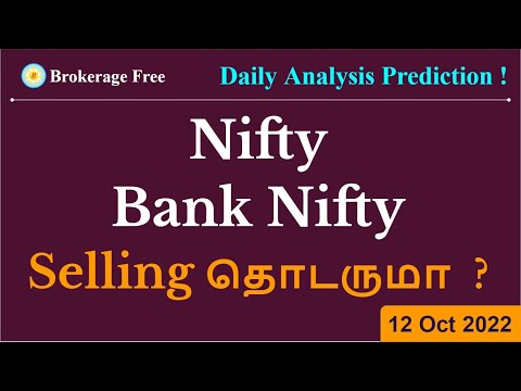 Nifty | Bank Nifty Selling தொடருமா  ? | Daily Analysis Prediction ! | Oct-2022