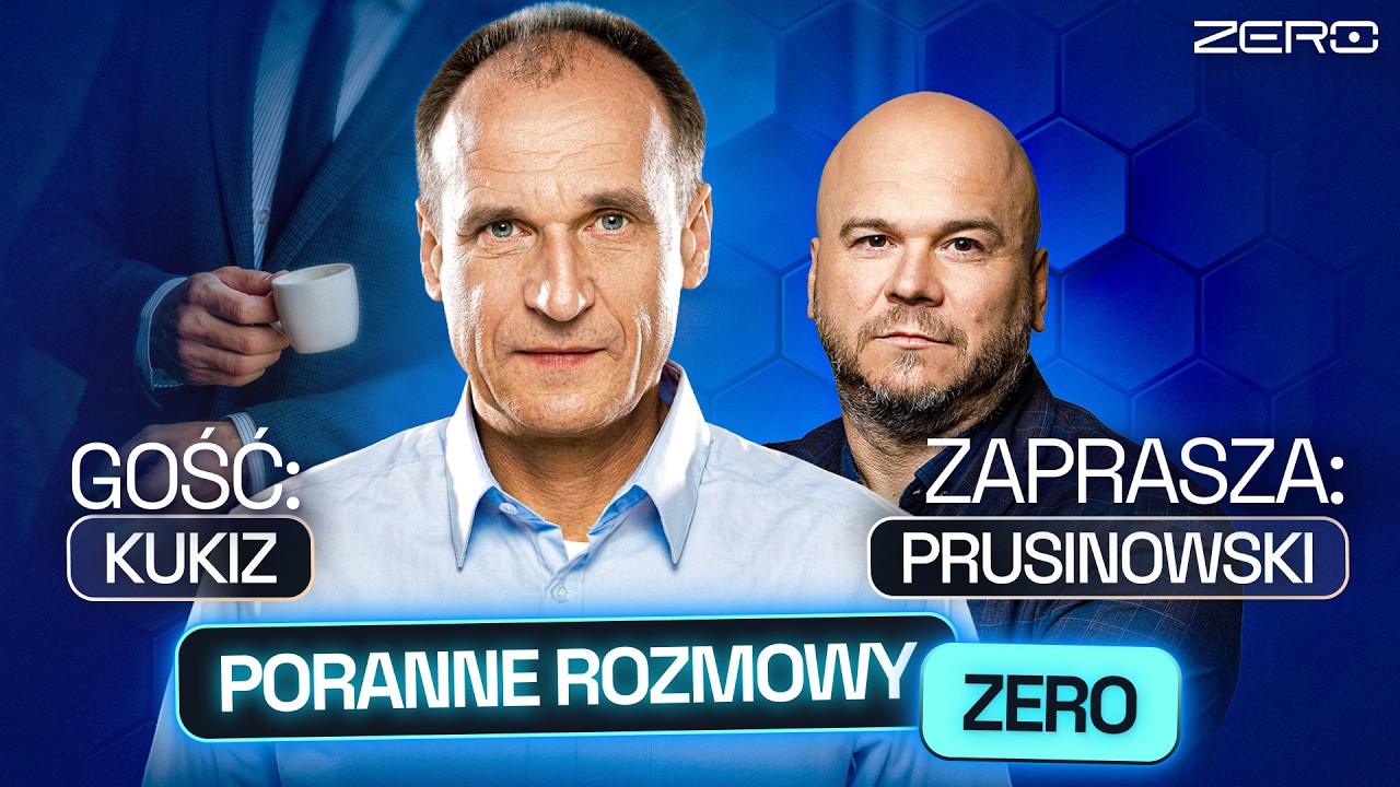 PAWEŁ KUKIZ I JACEK PRUSINOWSKI - PORANNE ROZMOWY ZERO