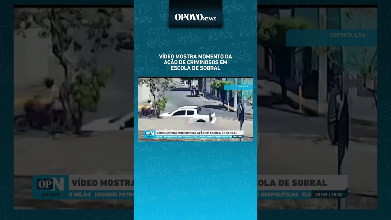 Vídeo mostra momento da ação de criminosos em escola de Sobral