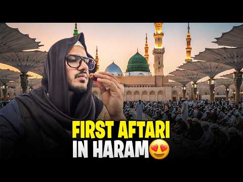 Medina Main Pehla Din 😍 || First Aftari In Haram 🕌