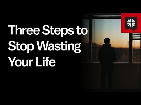 Three Steps to Stop Wasting Your Life // Ask Pastor John