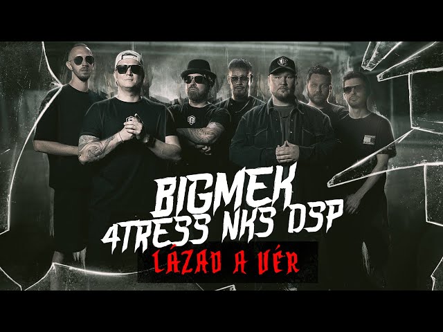 Bigmek - Lázad a vér (közr. NKS, DSP, 4tress) [Videóklip]