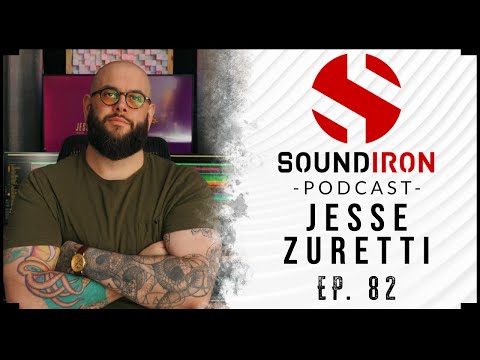 Jesse Zuretti on Composing for Marvel, Riot Games and Metal | Soundiron Podcast Ep #82
