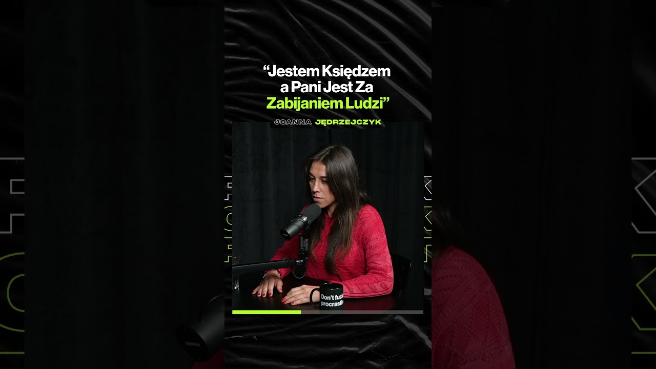 "Jestem Księdzem, a Pani Jest Za Zabijaniem Ludzi" – ft. Joanna Jędrzejczyk