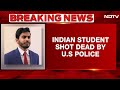Indian Student Shot Dead In US | Indian Techie Shot Dead In US, Family Alleges Racial Harassment