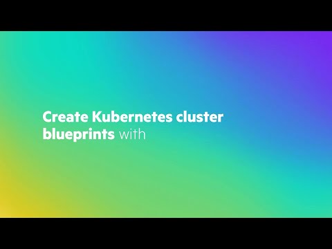 Create Kubernetes cluster blueprints with HPE GreenLake for Private Cloud Enterprise