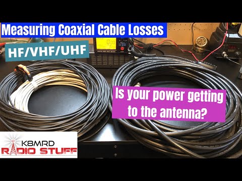 Measuring Coaxial Cable Losses @ HF, VHF, and UHF frequencies.
