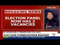 Election Commissioner Arun Goel Resigns Weeks Ahead Of Lok Sabha Polls | NDTV 24x7  - 00:00 min - News - Video