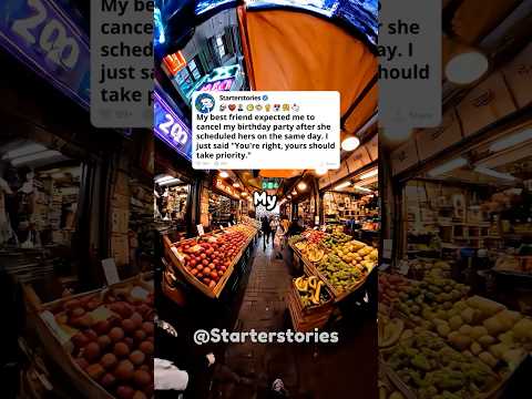 My best friend expected me to cancel my birthday party after she scheduled hers on the same day.