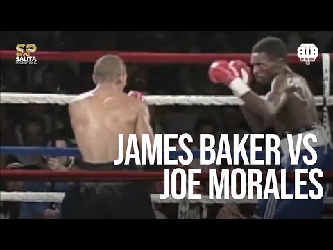 JAMES BAKER VS JOE MORALES FULL FIGHT
